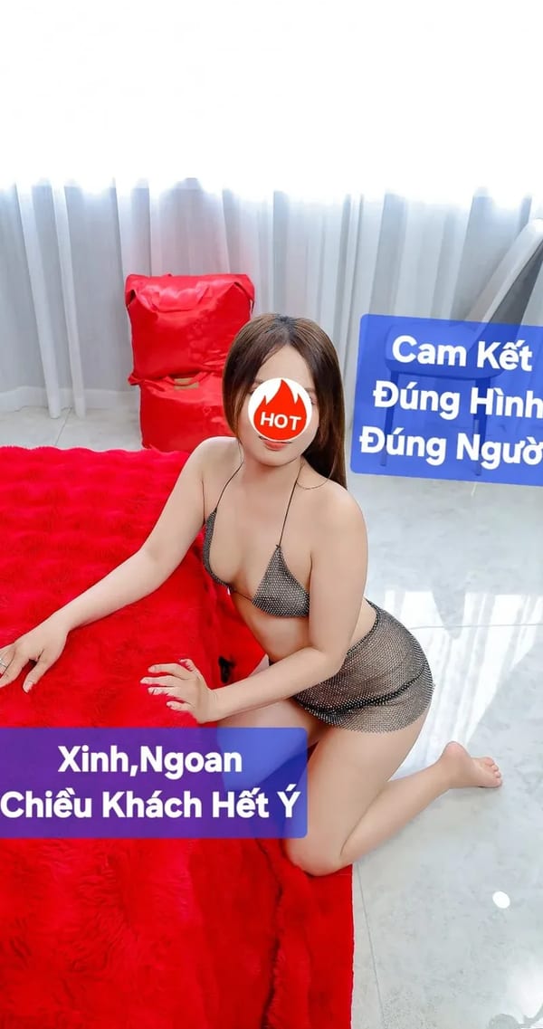 Gái Xinh 🌸 Ngọc Tiền 🌸 Dễ Thương Nhiệt Tình 🌸Chiều Chuộng Hết Mình 🌸 Dâm Ngoan 3 Vòng Sexy